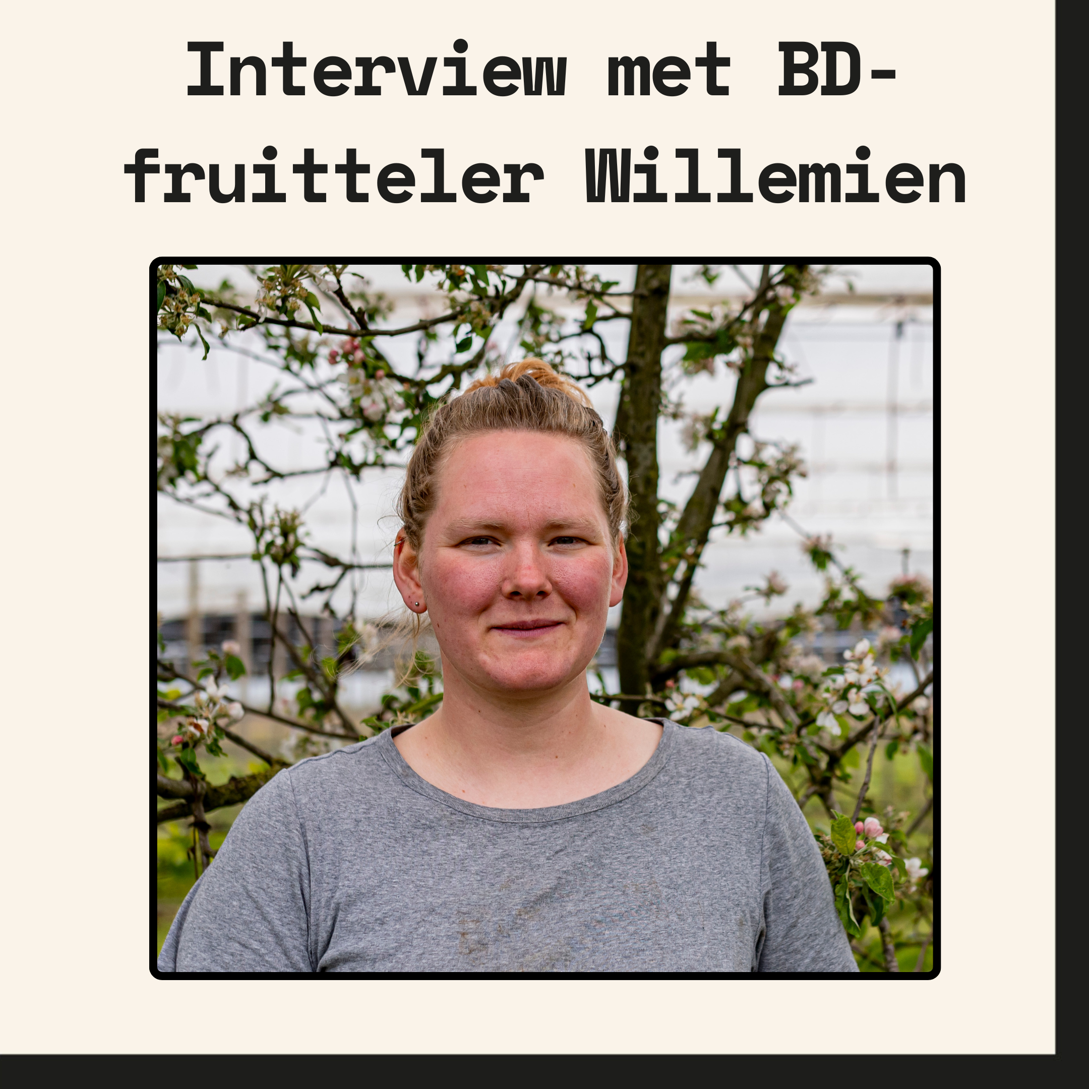 Interview BD-fruitteler Willemien Brouwer